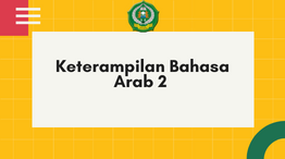 Keterampilan Bahasa Arab 2-A